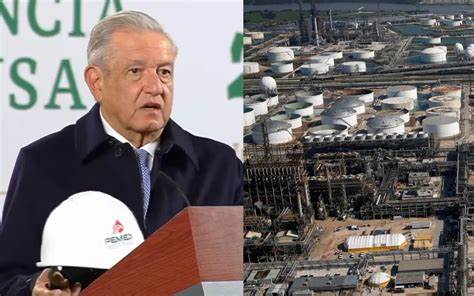 AMLO: En enero se liquida con recursos propios la refinería Deer Park