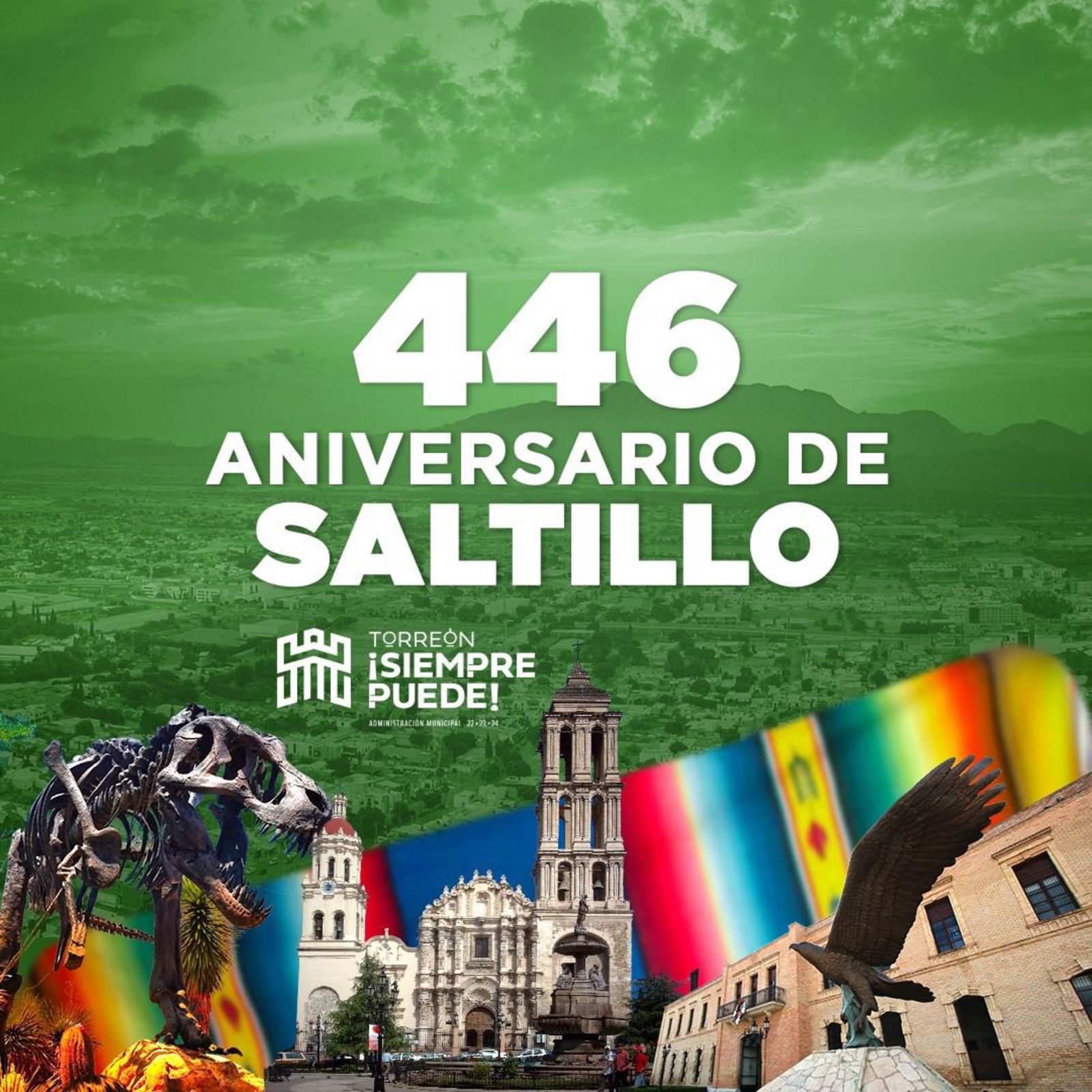Saltillo: 446 aniversario y en su mejor momento